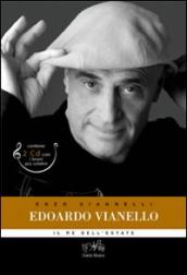 Edoardo Vianello. Il re Mida dell estate. Ediz. illustrata. Con 2 CD Audio