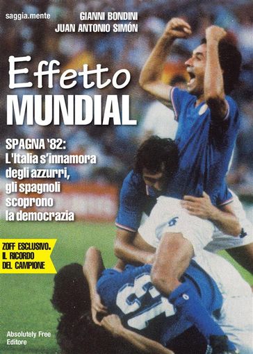 Effetto Mundial - Juan Antonio Simón - Gianni Bondini