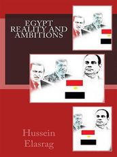 Egypt Reality and Ambitions