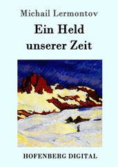 Ein Held unserer Zeit