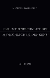 Eine Naturgeschichte des menschlichen Denkens