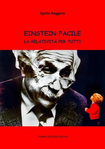 Einstein facile - Egisto Roggero