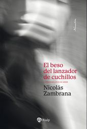 El beso del lanzador de cuchillos