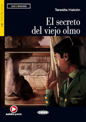 El segreto viejo olmo. Con CD Audio