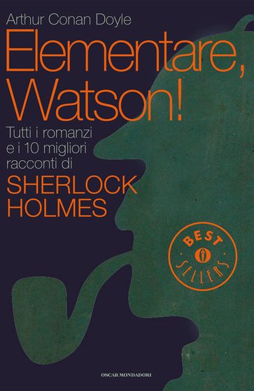 Elementare, Watson! - Arthur Conan Doyle