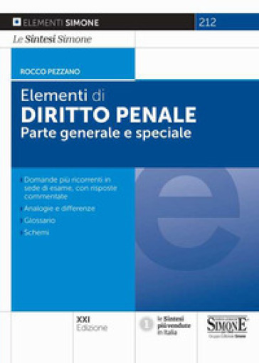 Elementi di diritto penale. Parte generale e parte speciale - Rocco Pezzano