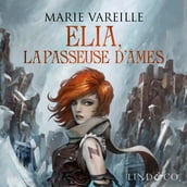 Elia, la passeuse d âmes