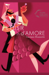 Elisir d amore. Gaetano Donizetti