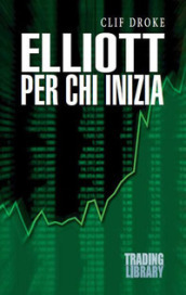 Elliott per chi inizia