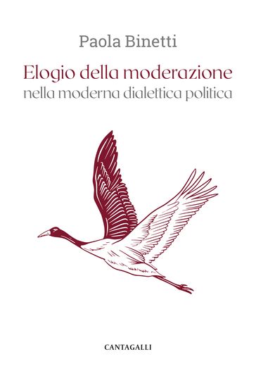 Elogio della moderazione - Paola Binetti