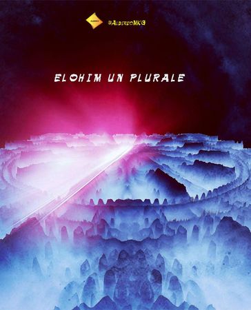 Elohim è un plurale - Albireo Svyatoslav