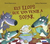 Els llops que van venir a sopar (L ovelleta que va venir a sopar)