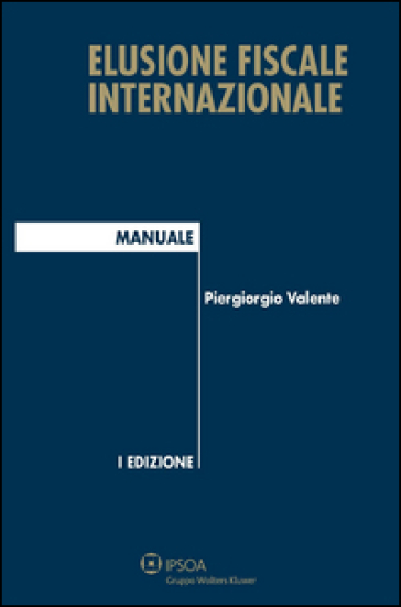 Elusione fiscale internazionale - Piergiorgio Valente