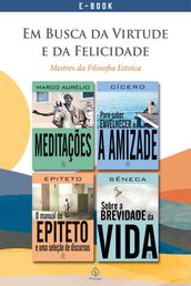 Em busca da virtude e da felicidade