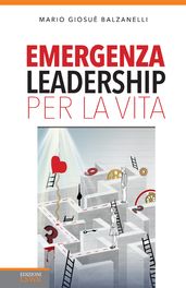 Emergenza leadership per la vita