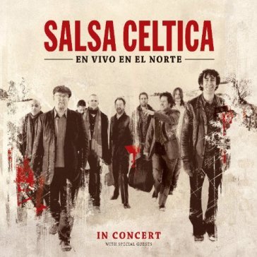 En vivo en el norte - Salsa Celtica