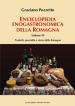 Enciclopedia gastronomica della Romagna. Vol. 3: Prodotti, specialità e storie della Romagna