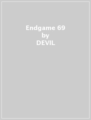 Endgame 69 - DEVIL & THE UNIVERSE