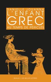 L Enfant grec au temps de Périclès