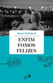 Enfim Fomos Felizes