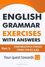 English Grammar Exercises With Answers Part 3: Your Quest Towards C2