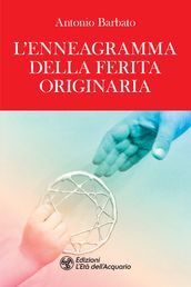 L Enneagramma della Ferita originaria