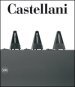 Enrico Castellani. Catalogo ragionato 1955-2005. Ediz. italiana e inglese