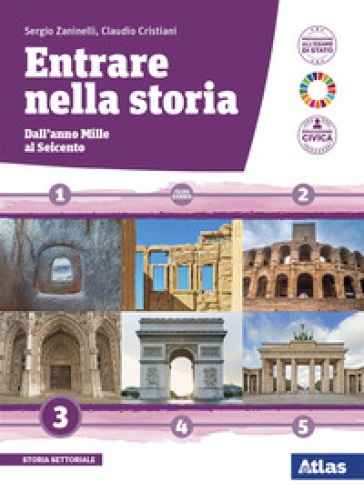 Entrare nella storia. Per il triennio delle Scuole superiori. Con e-book. Con espansione online. Vol. 3: Dall'anno Mille al Seicento - Sergio Zaninelli - Claudio Cristiani