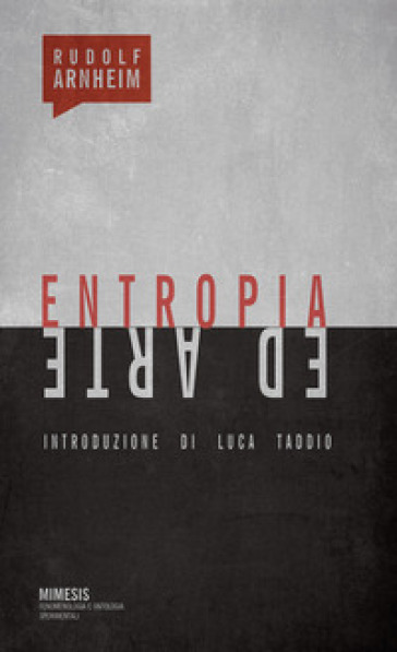 Entropia ed arte - Rudolf Arnheim