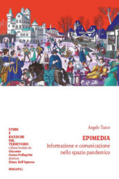 Epimedia. Informazione e comunicazione nello spazio pandemico