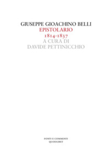 Epistolario (1814-1837) - Giuseppe Gioachino Belli