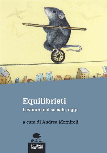 Equilibristi - Andrea Morniroli