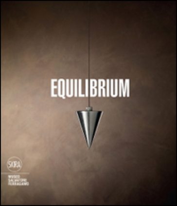 Equilibrium. Ediz. illustrata