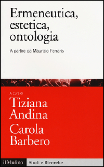 Ermeneutica, estetica, ontologia. A partire da Maurizio Ferraris