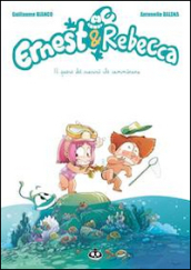 Ernest & Rebecca. Vol. 2: Il paese dei sassi che camminano