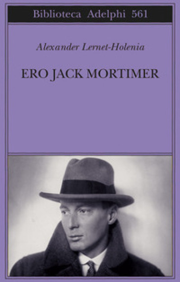 Ero Jack Mortimer - Alexander Lernet-Holenia