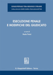 Esecuzione penale e modifiche del giudicato