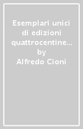 Esemplari unici di edizioni quattrocentine della Sezione Corsiniana