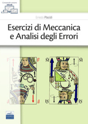 Esercizi di meccanica e analisi egli errori. Con ebook - Ernesto Placidi