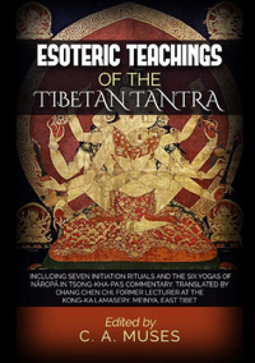 Esoteric teachings of the tibetan tantra