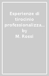 Esperienze di tirocinio professionalizzante in psicologia