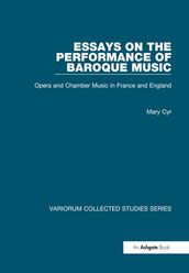 Essays on the Performance of Baroque Music