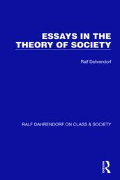 Essays in the Theory of Society