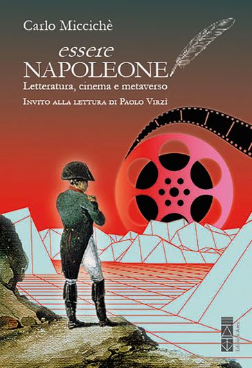 Essere Napoleone - Carlo Miccichè