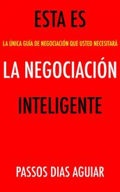 Esta es la Negociación Inteligente