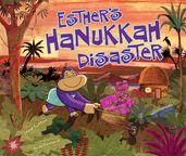 Esther s Hanukkah Disaster