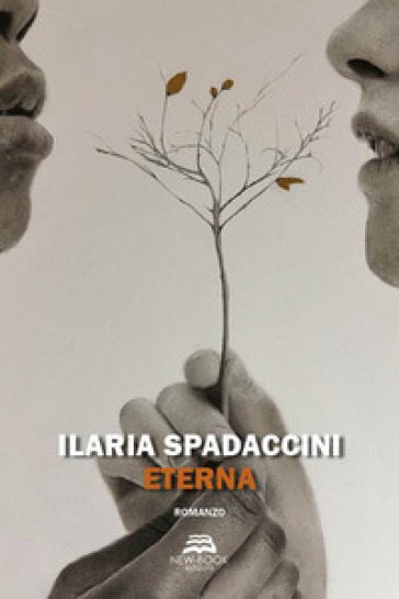 Eterna - Ilaria Spadaccini