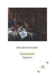 Eteroritratto. Vol. 3