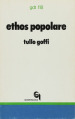 Ethos popolare. Canto e singhiozzo del costume dei poveri