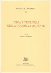 Etica e teologia nella Commedia di Dante